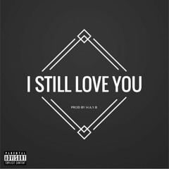 I Still Love you