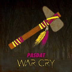 Pasdat - War Cry