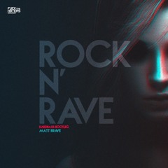 Matt Brave - Rock N Rave (Hardbass Bootleg) DEMO