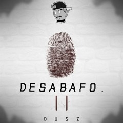 Duzz 2ALL - Desabafo II