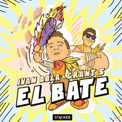 Ivan Dola x Grant's - El Bate