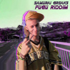 Samurai Breaks - Fubu Riddim (FREE DL)