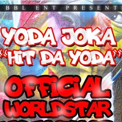 YODA JOKA- HIT DA YODA (OFFICIAL AUDIO)
