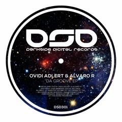 Ovidi Adlert & Alvaro R - Da Groove (Original Mix) [¡¡NOW AVAILABLE AT BEATPORT!!!]