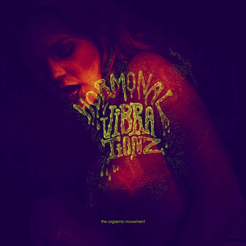 BABA VIKA RAVER (Hormonal Vibz VA The Orgasmic Movement) Out 12/28/16