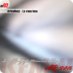 2016 #02: Arkadiusz - La vaca loca