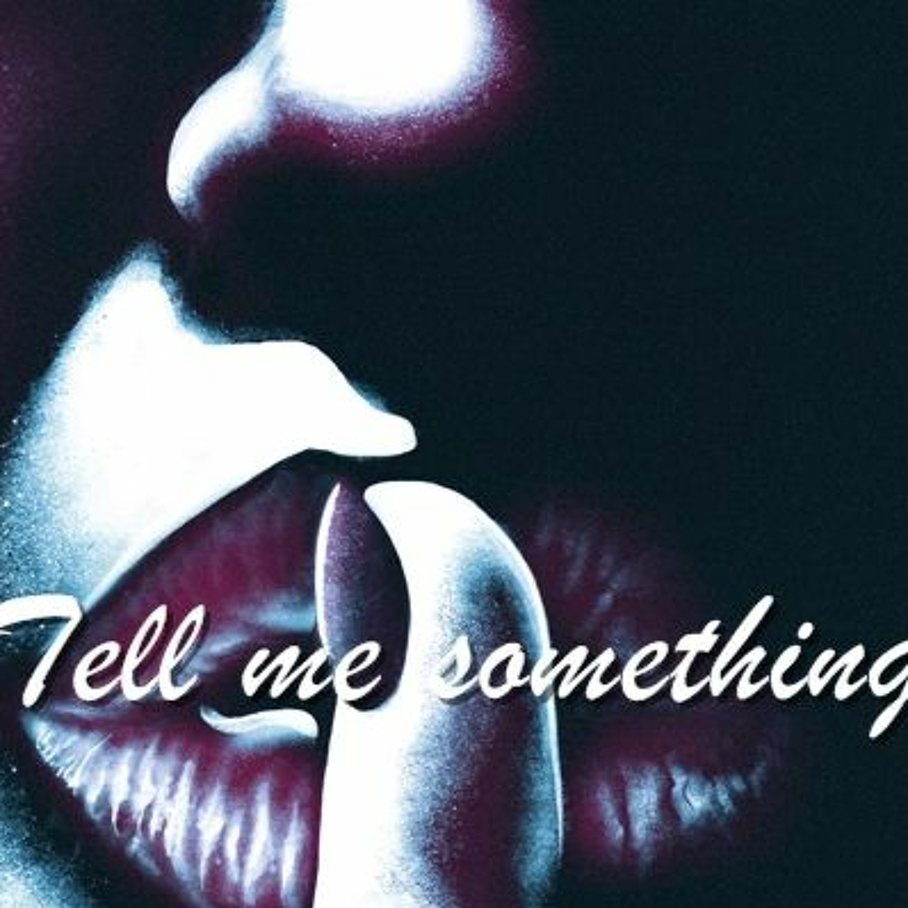 Tell Me Something episode artwork