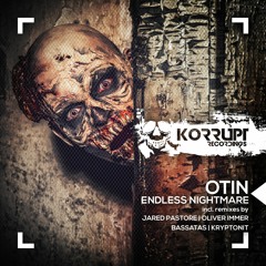 Otin - Endless Nightmare (Oliver Immer Remix)PREVIEW