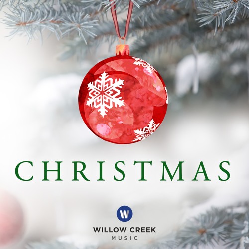 Stream Willow Creek Music Listen to Christmas playlist online for