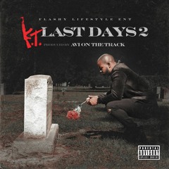 KT - Last Days 2 (Prod By Avi On The Track)