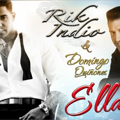 Ella - Rik Indio Ft. Domingo Quinones Mp3