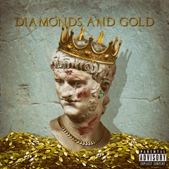 Diamonds and Gold
