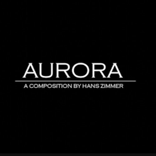 Stream Aurora - Hans Zimmer.mp3 by Mohamed Mattar* | Listen online for free  on SoundCloud
