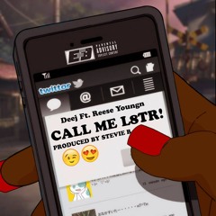 Call Me Later ( ft. Reese Youngn)