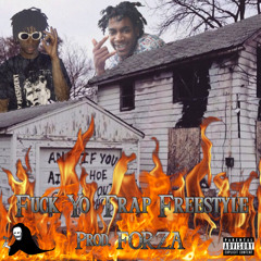 Fuck Yo Trap Freestyle (Prod. FORZA)
