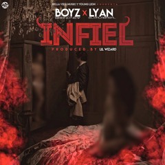 Infiel - Lyan ft Boyz brandnew