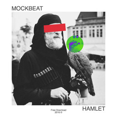 MockBeat - Hamlet (Original Mix)| Free Download