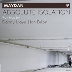 Maydan - Absolute Isolation (Danny Lloyd Remix) - AR119
