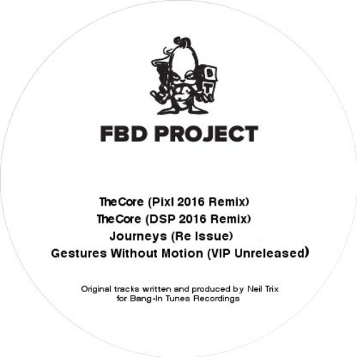 FBD Project - The Core (Pixl Remix) [Out Now Bang-in Tunes]