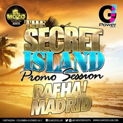 Rafha Madrid · The Secret Island · Cartagena '17