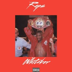 "Raps Whitaker"