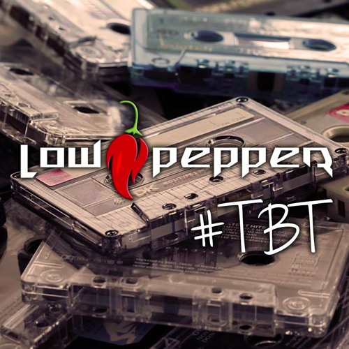 LOW Pepper #TBT
