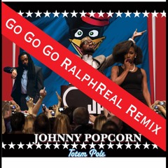 Johnny Poopcorn GO GO GO RalphReal Remix