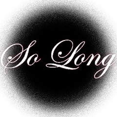 SO  LONG