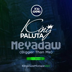 King Paluta - MeYadaw [Prod. By @Denswag]