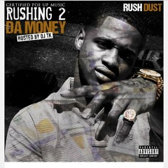 rush dust