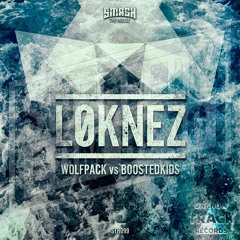 Wolfpack & Boostedkids - Loknez (OUT 12/12)