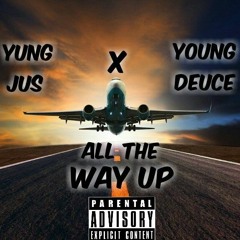 3njbaby X Young Deuce All The Way Up Freestyle