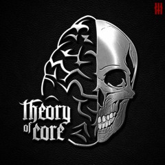 Theory Of Core Podcast