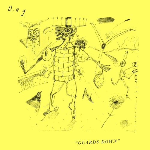 Dag - Guards Down