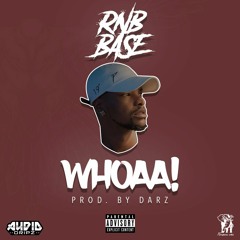 WHOAA! (prod. by Darz)*FREE DOWNLOAD*