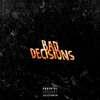 Bad Decisions Mp3