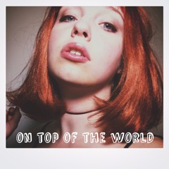 on top of the world - imagine dragons cover