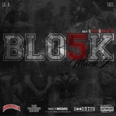 BLO5K-ALOTTA BRICKS FEAT LOTTO SAVAGE PROD BY BIZZIEMADE