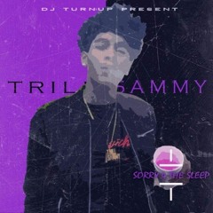 Trill Sammy - Walked In (Freestyle)
