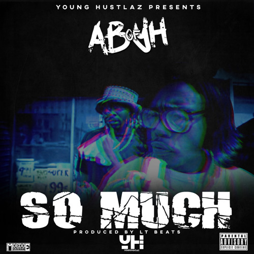 AB of YH - So Much [Prod. LT Beats] [Thizzler.com]