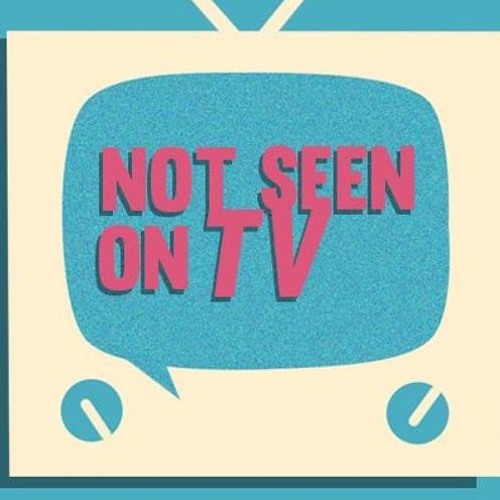 Not Seen On TV - Episode 2: The Second Generation on TV