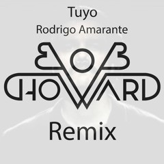 Tuyo - Rodrigo Amarante (Bob Howard Remix)