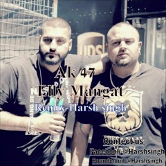 Ak 47 Elly Mangat (Remix)