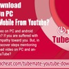 How To Download Video On PC And Android Mobile From YouTube