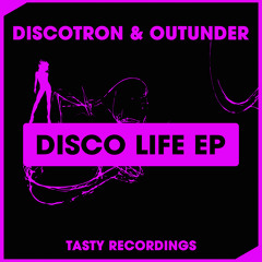 Discotron & Outunder - Disco Life (Original Mix)