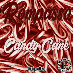 Rompasso - Candy Cane (Original Mix)