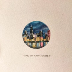Take Me Back, Chicago