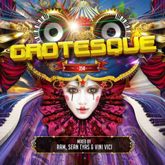 Sean Tyas - Grotesque 250 [Album Montage]