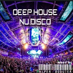 DEEP HOUSE - NU DISCO - Session 7 - MiXed by BOSUT