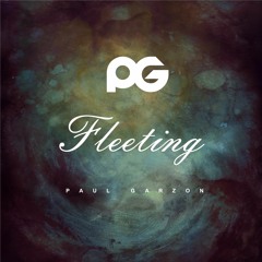 Paul Garzon - Fleeting